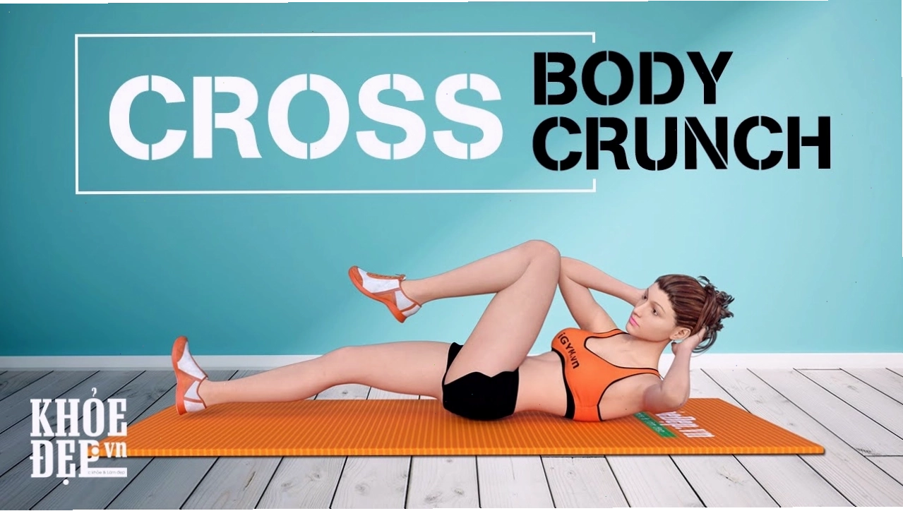 Bài tập gập bụng chéo Cross Body Crunch cho vòng eo thon gọn