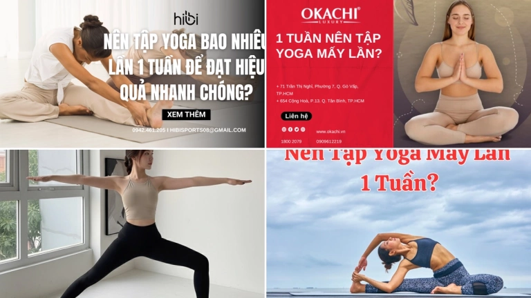 Nên tập yoga bao nhiêu lần 1 tuần để đạt hiệu quả tốt nhất?