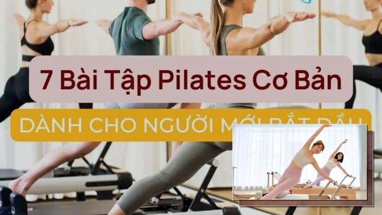 Pilates Cho Người Mới Bắt Đầu: Hướng Dẫn Toàn Diện Từ A-Z Năm 2026