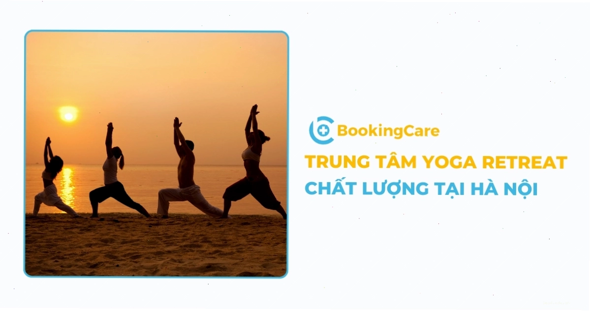Tham gia các chương trình yoga retreat tại các trung tâm yoga chuyên nghiệp