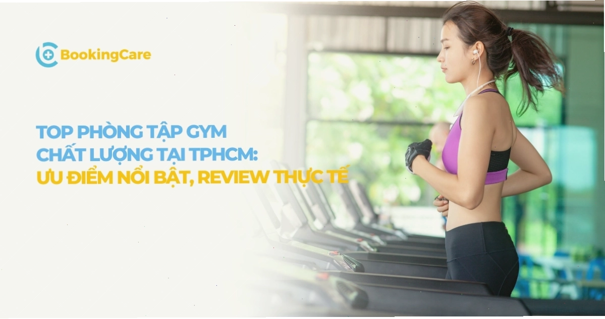 Tổng hợp các phòng gym uy tín tại TP.HCM