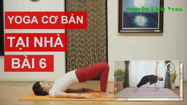 Yoga Nguyễn Hiếu Bài 6: Gia tăng sức mạnh cột sống tại nhà